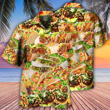 Food Lover Tacos My Love Is For Tacos - Hawaiian Shirt 
