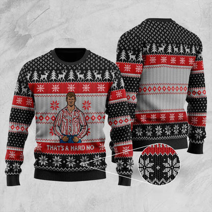 That's A Hard No Ugly Christmas Sweater | Funny Christmas Sweater For Men Women - Funny Ugly Christmas Sweater