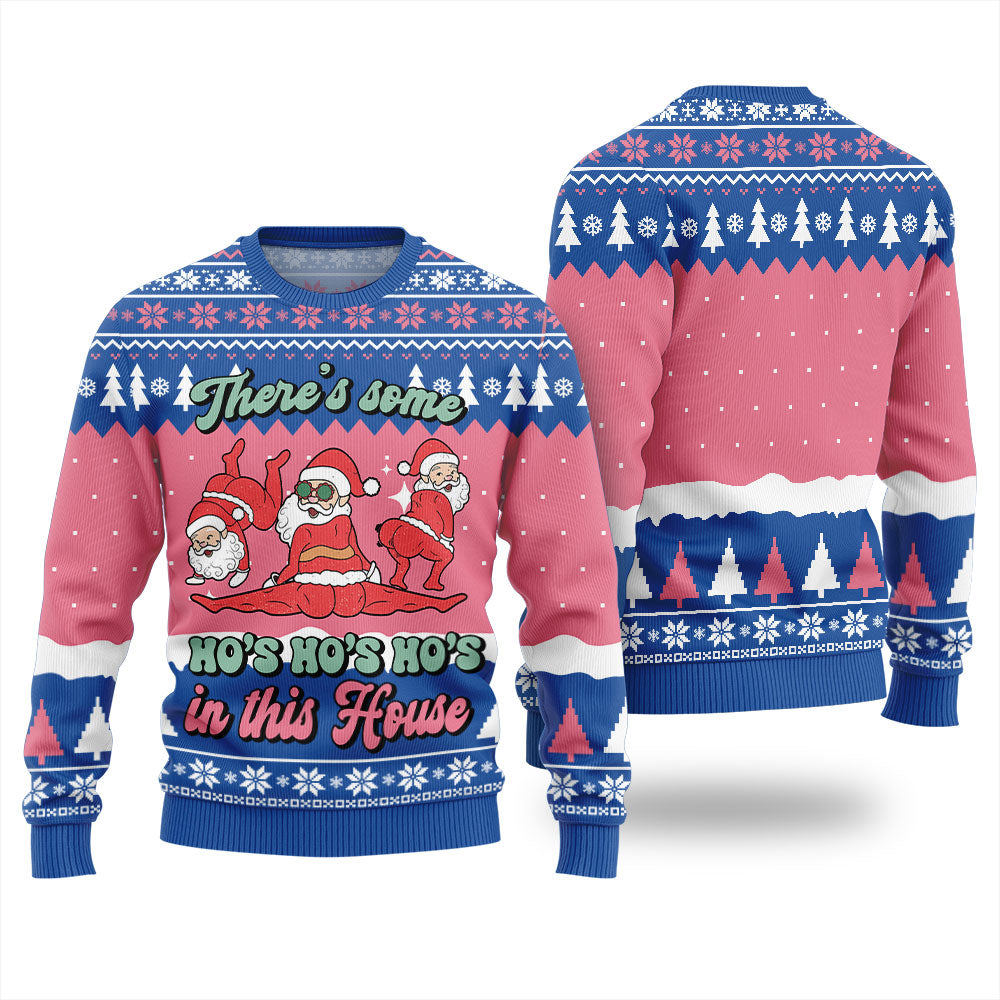 There Is Some Hos In This House Naughty Xmas Sweaters