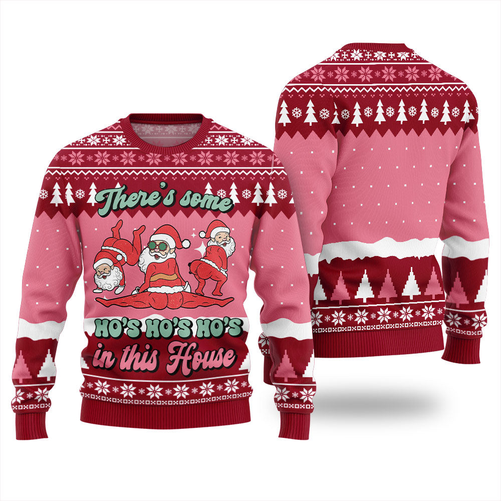 There Is Some Hos In This House Naughty Xmas Sweaters