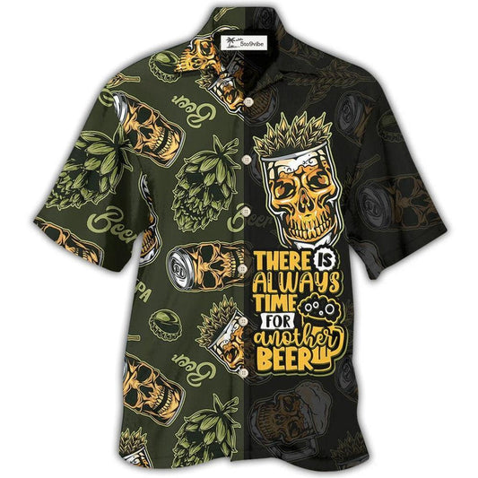 Hawaiian Shirt / Adults / S Beer There Is Always Time For Another Beer - Hawaiian Shirt 