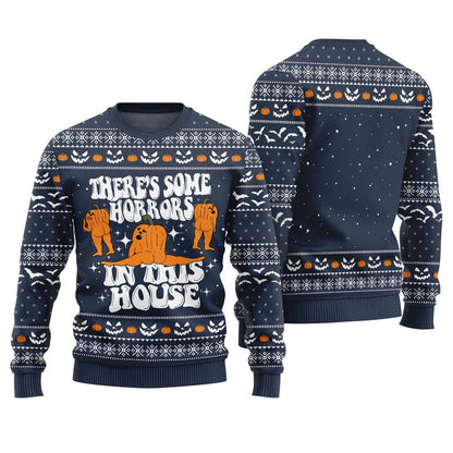 There's Some Horrors In This House Halloween Ugly Sweater Navy