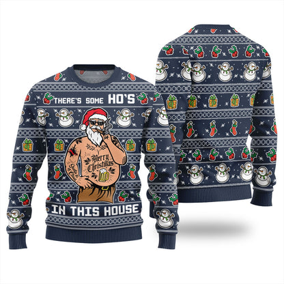 Theres Some Hos In This House Christmas Sweater Men