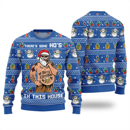 Theres Some Hos In This House Christmas Sweater Men