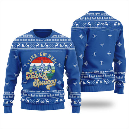 Thick And Sprucey Ugly Christmas Sweater