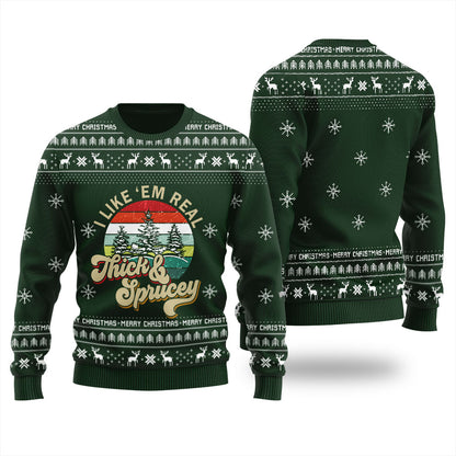 Thick And Sprucey Ugly Christmas Sweater