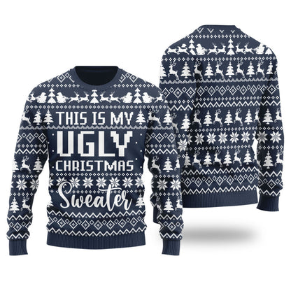 This Is My Ugly Christmas Sweater Funny Xmas Sweater Navy