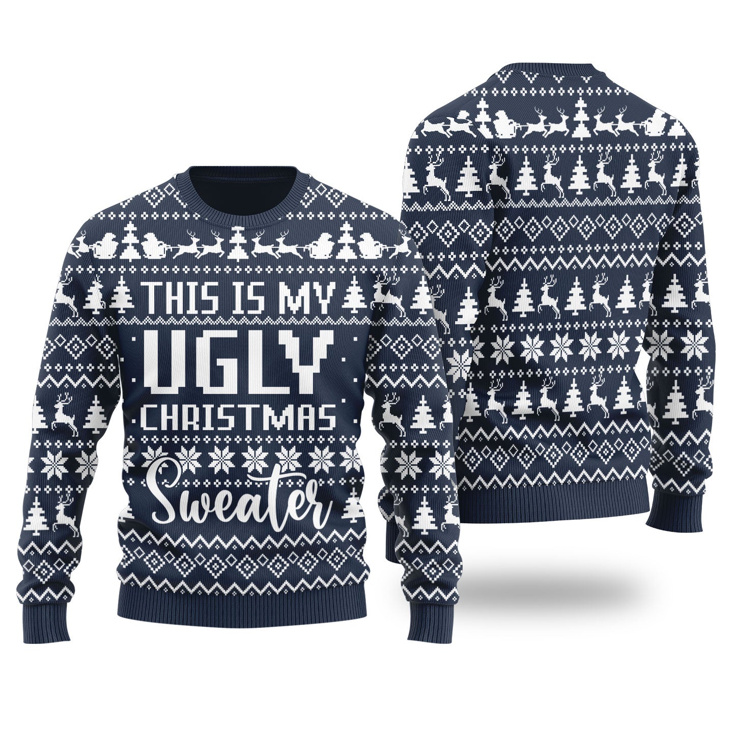 This Is My Ugly Christmas Sweater Funny Xmas Sweater Navy