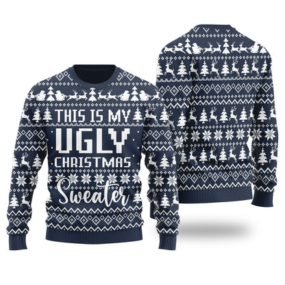 This Is My Ugly Christmas Sweater Funny Xmas Sweater Navy