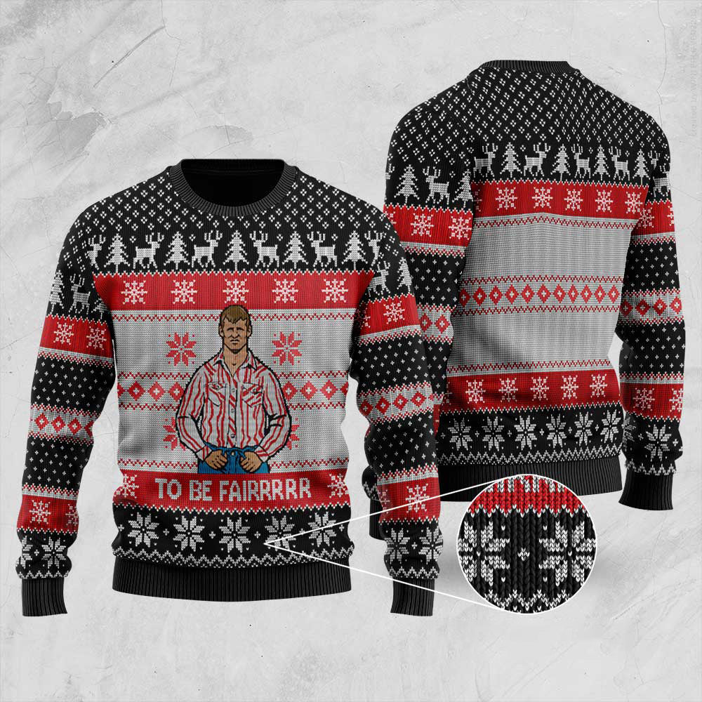 To Be Fairrrrr Ugly Christmas Sweater | Funny Christmas Sweater For Men Women - Funny Ugly Christmas Sweater