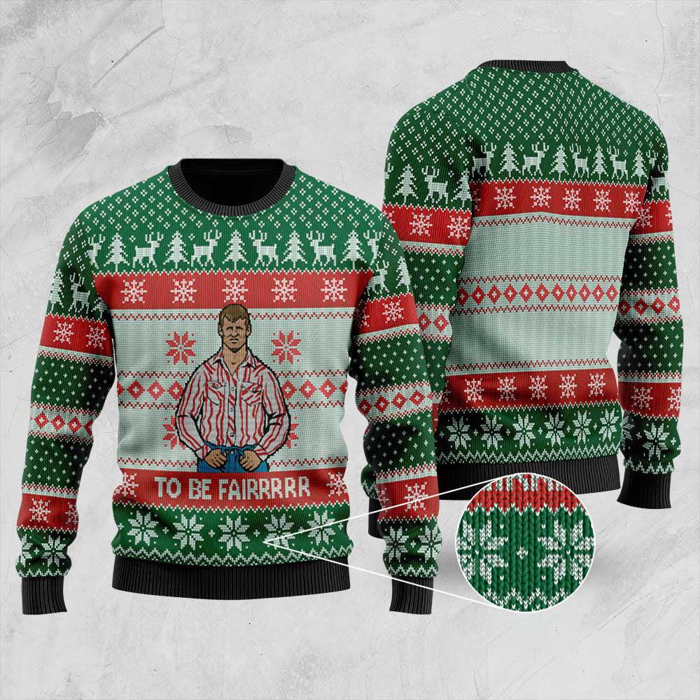 To Be Fairrrrr Ugly Christmas Sweater | Funny Christmas Sweater For Men Women - Funny Ugly Christmas Sweater