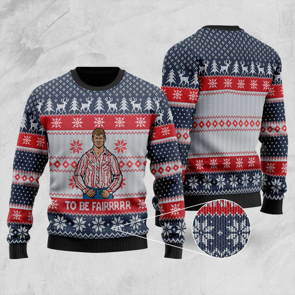 To Be Fairrrrr Ugly Christmas Sweater | Funny Christmas Sweater For Men Women - Funny Ugly Christmas Sweater