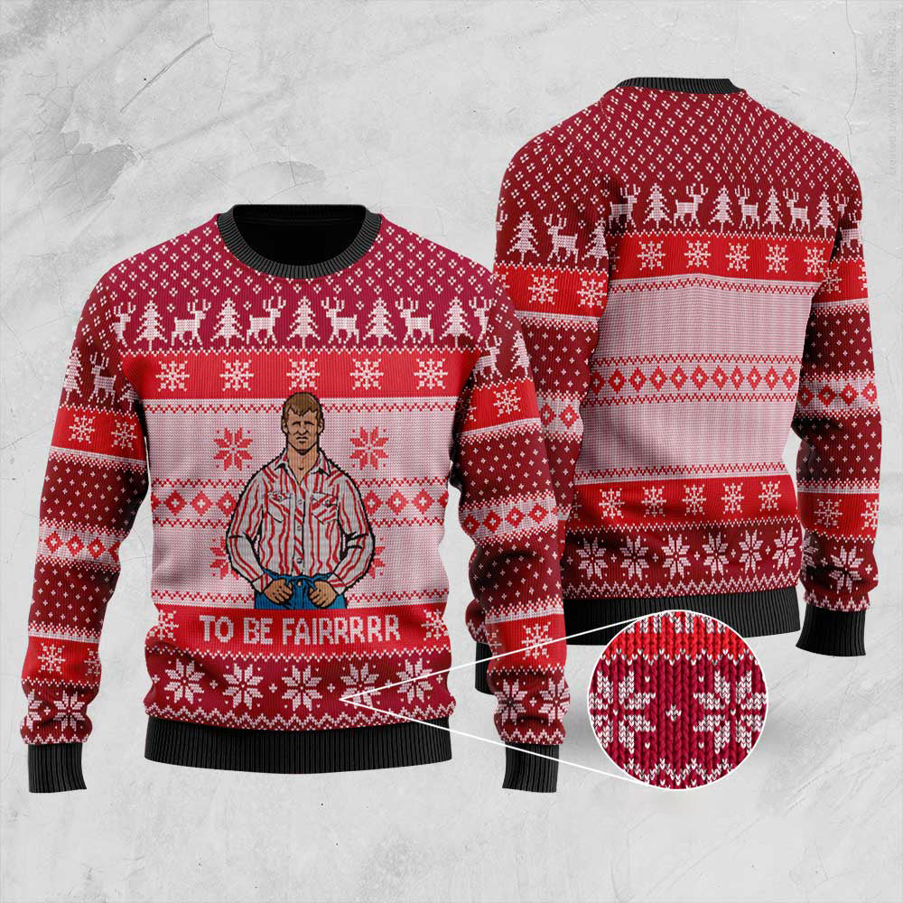 To Be Fairrrrr Ugly Christmas Sweater | Funny Christmas Sweater For Men Women - Funny Ugly Christmas Sweater