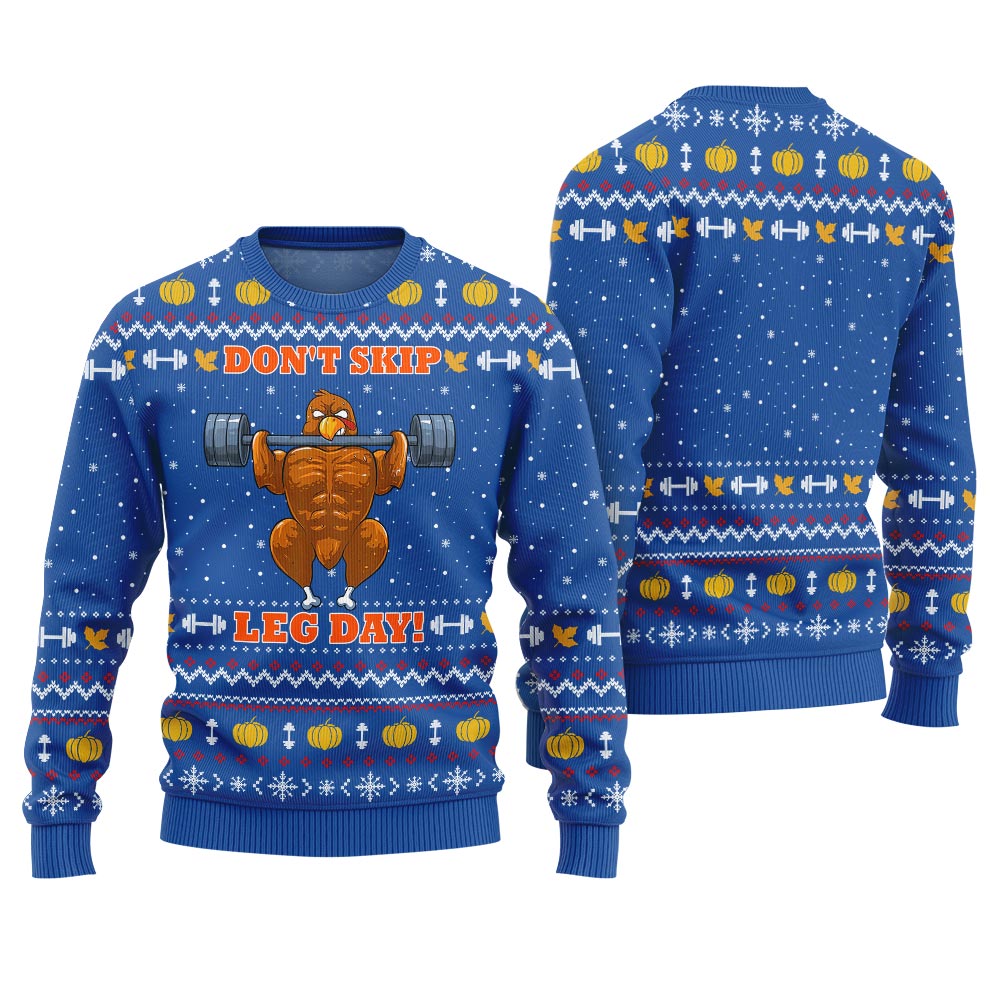 Unique Don't Skip Leg Day Ugly Thanksgiving Sweater Royal