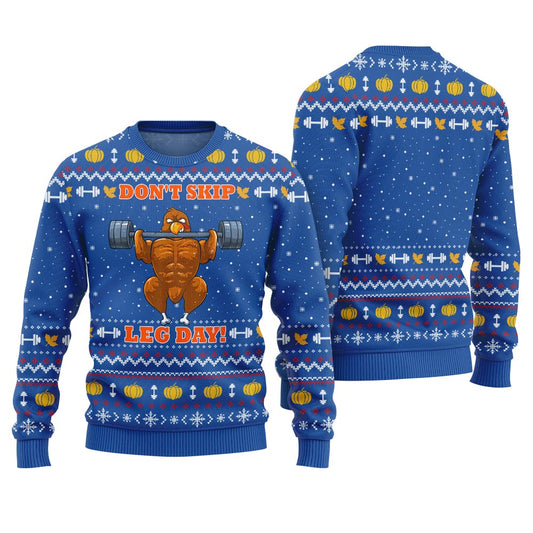 Unique Don't Skip Leg Day Ugly Thanksgiving Sweater Royal