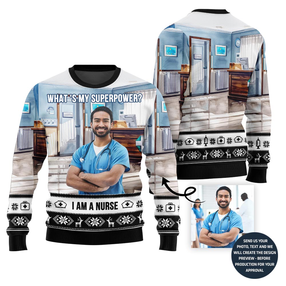 Unique Nurse Superpower Custom Face Ugly Sweater For Men