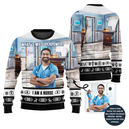 Unique Nurse Superpower Custom Face Ugly Sweater For Men