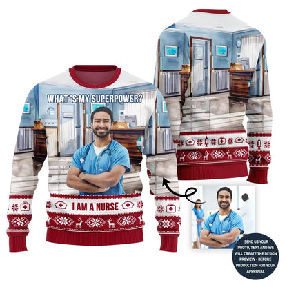 Unique Nurse Superpower Custom Face Ugly Sweater For Men
