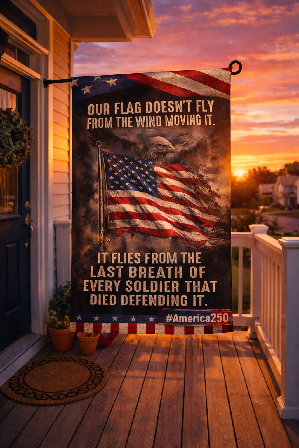 Veteran Our flag doesn't fly because the wind moves it America 250 Garden flag, House Flag