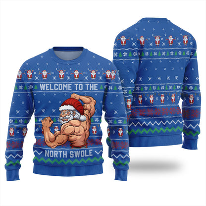 Welcome To The North Swole Ugly Christmas Sweater