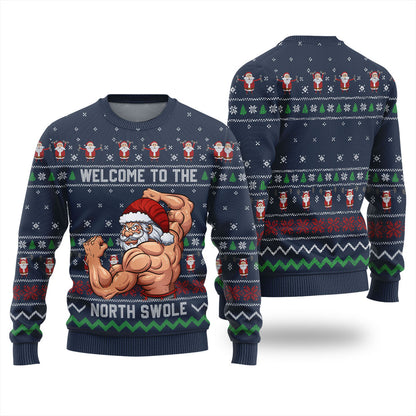 Welcome To The North Swole Ugly Christmas Sweater