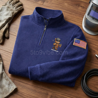 Welder Life Embroidered Quarter Zip Sweatshirt, Funny Welder Life Bear Pullover, Men's Casual Zip Up Jacket, Gift for Welder Life Lover Dad