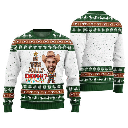 Western Christmas Sweater Custom Face Is This Jolly Enough Green