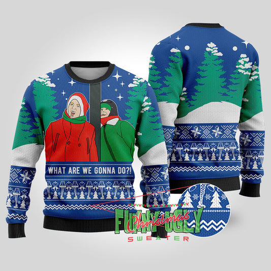 What Are We Gonna Do A Christmas Story Funny Sweater Royal