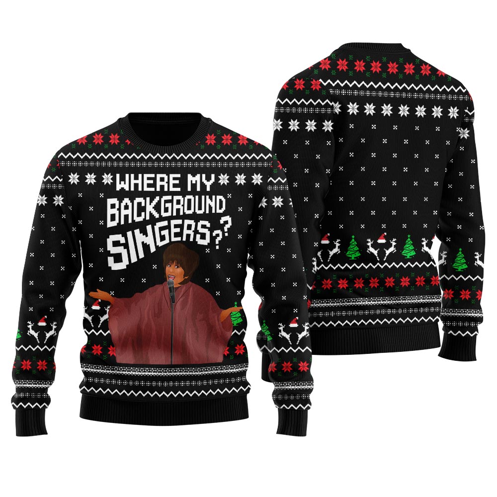 Where My Background Singer Ugly Christmas Sweater For Unisex
