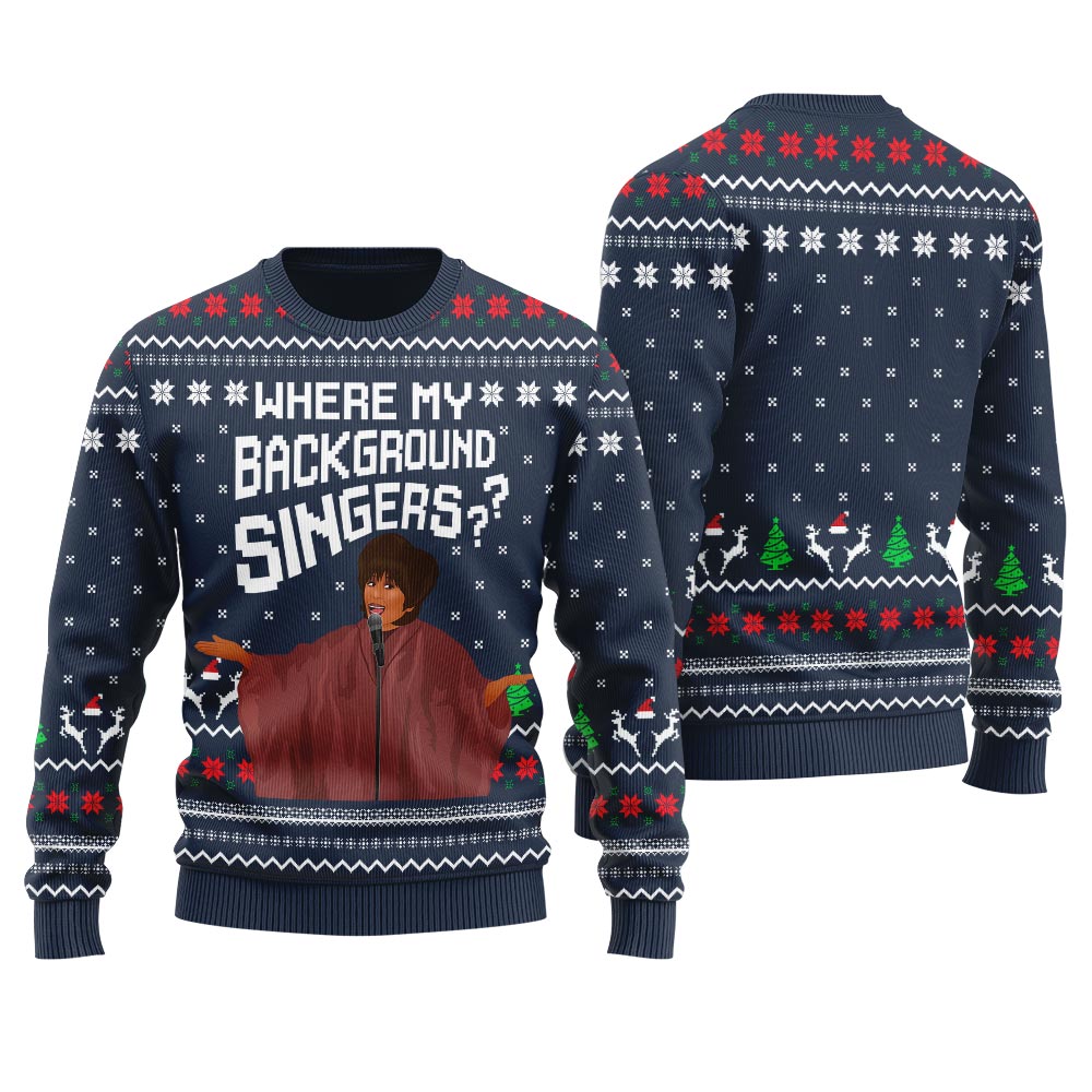 Where My Background Singer Ugly Christmas Sweater For Unisex