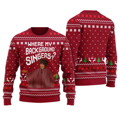 Where My Background Singer Ugly Christmas Sweater For Unisex