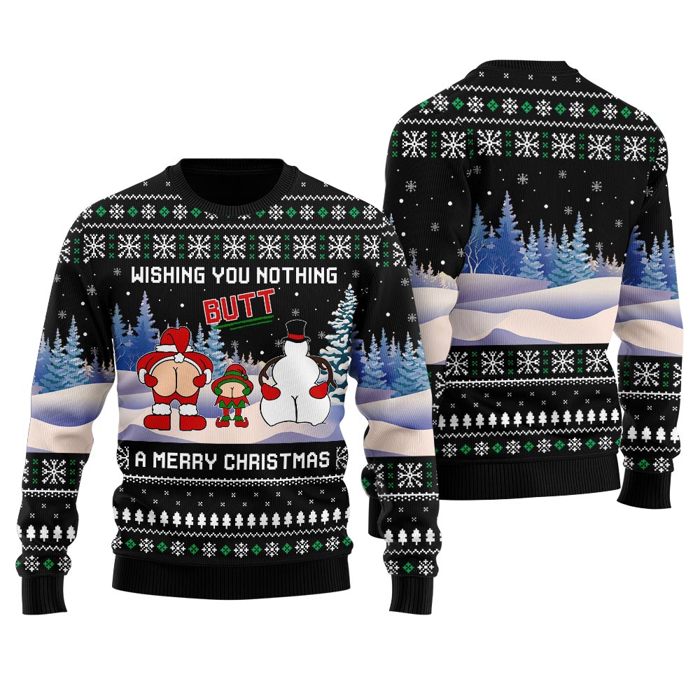 Wishing You Nothing Butt A Merry Christmas Women's Ugly Sweater