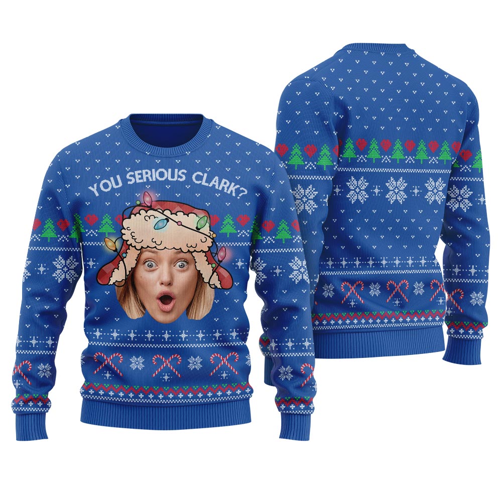 You Serious Clark Custom Face Christmas Sweater Men
