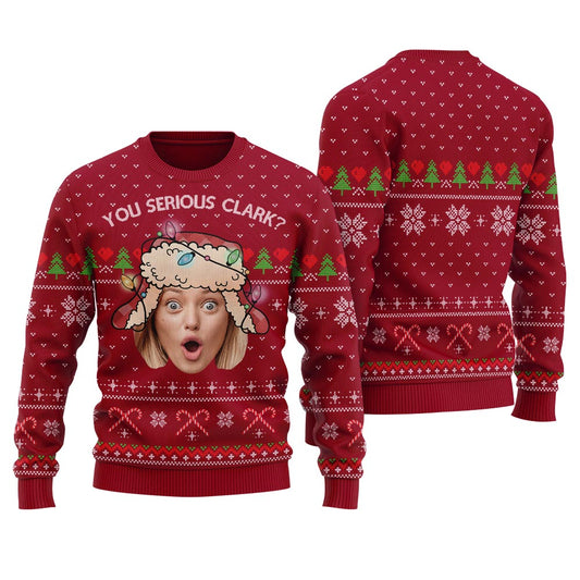 You Serious Clark Custom Face Women's Ugly Sweater