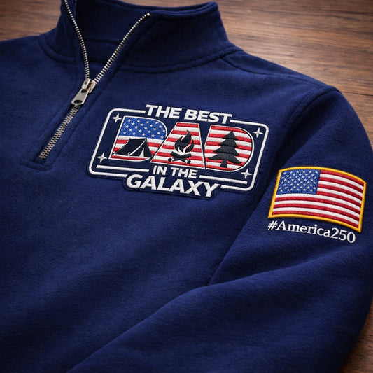 Camping The Best Dad In The Galaxy America 250 Anniversary Embroidered Logo Premium Quarter Zip Sweatshirt, Inspired Quarter Zip Sweater