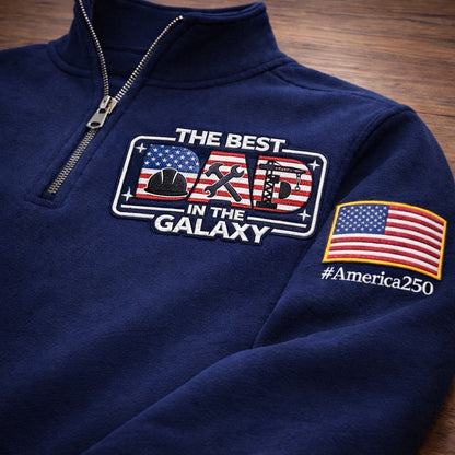 Construction The Best Dad In The Galaxy America 250 Anniversary Embroidered Logo Premium Quarter Zip Sweatshirt, Inspired Quarter Zip Sweater
