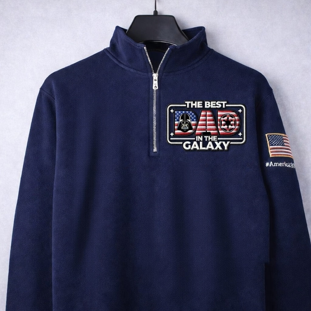 D.Vader America 250 The Best Dad In The Galaxy Anniversary Embroidered Logo Premium Quarter Zip Sweatshirt, Inspired Quarter Zip Sweater