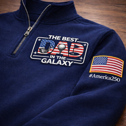 Golf The Best Dad In The Galaxy America 250 Anniversary Embroidered Logo Premium Quarter Zip Sweatshirt, Inspired Quarter Zip Sweater