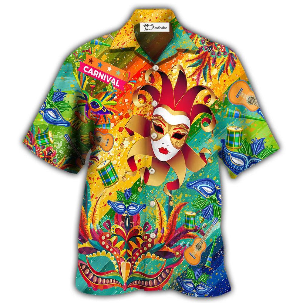 Carnival A Happy Carnival Is Coming - Unisex Hawaiian Shirt For Men and Women
