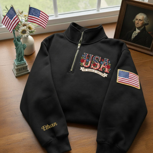 Embroidered The US 250th Anniversary Independence Day With Name On Sleeve Quarter-Zip Sweatshirt