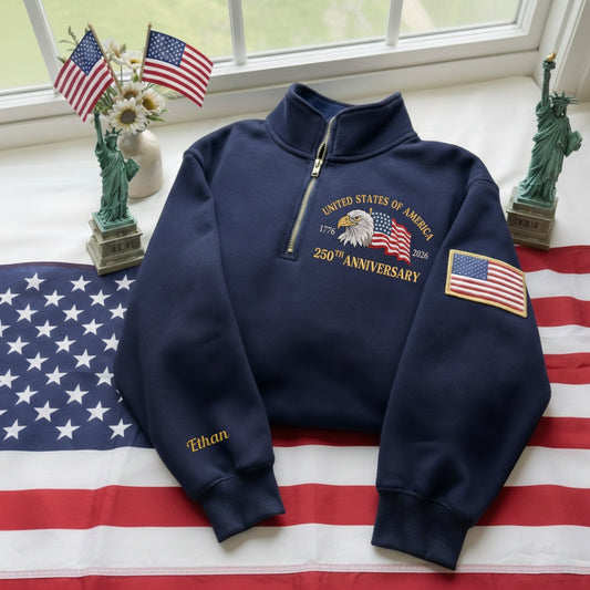 Embroidered The US 250th Anniversary Independence Day With Name On Sleeve Quarter-Zip Sweatshirt